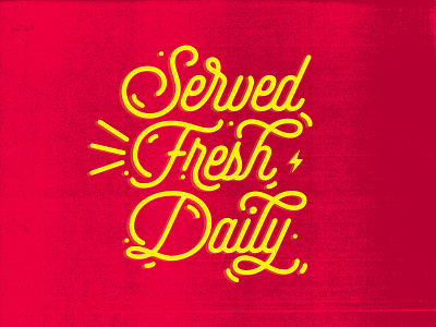 Served Fresh Daily fresh illustration ketchup and mustard lettering monoline passion project red served fresh daily texture type typography yellow