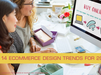 14 eCommerce design trends for 2022 to captivate your customers