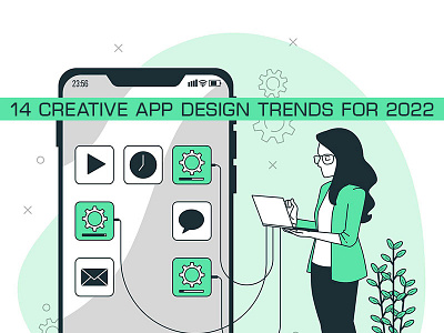 14 creative app design trends for 2022