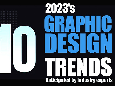 Here are 2023’s top graphic design trends, as anticipated by ind