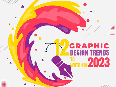 12 Graphic Design Trends to Watch in 2023 2023 3d animation branding design graphic graphic design logo motion graphics ui ux