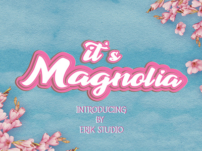 its Magnolia font