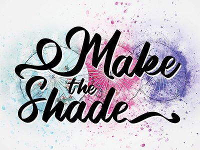 Make the shade font luxury