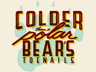 The Temp Here in Nashville Today cold custom type nashville polar bear script temperature tennessee type typography