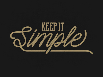 Keep it Simple curves grunge typography