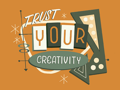 Trust Your Creativity illustration lettering procreate quote retro typography