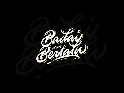 Badai Pasti Berlalu calligraphy design hand lettering illustration lettering letters typography