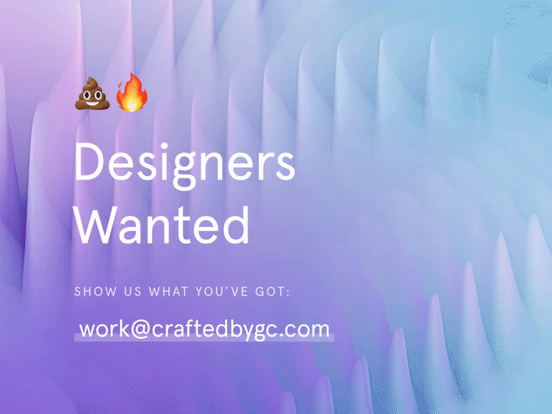Sh*t Hot Designers Wanted! animation branding careers designers hiring job typography ui ux vacancy web design