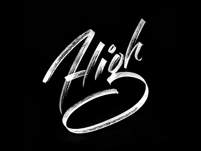 Higher Than High brush crayola custom handstyle handtype high lettering practice script type typography