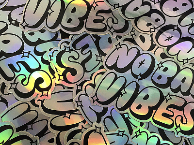 No Bad Vibes 🤙 bad bubble custom holographic lettering shiny stickers typography vibes