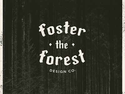 Foster the Forest brand design forest logo mark outdoors