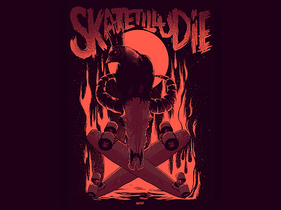 Skate Till You Die illustration poster skate skateboard skull tee artwork tshirt