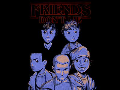 Friends Dont Lie - Stranger Things Fanart