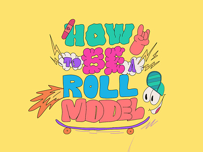 How to be a roll model