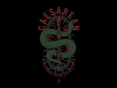 Caesarean Malpracticed Existence T-Shirt Design band blood branding c section hardcore icon merch merchandise metal scalpel serpent snake surgery tshirt