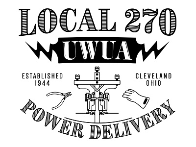 Local 270 Power Delivery design electricity line merchandise power tshirt typography union