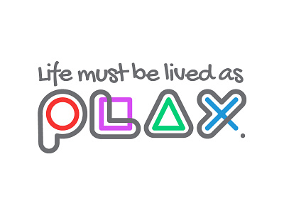 Let's Play! joy life play quote typography
