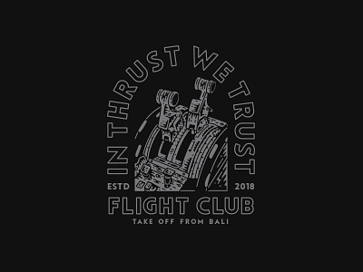 In Thrust We Trust - Flight Club apparel appareldesign band bandmerch clothing design graphicdesign illustration merch merchdesign