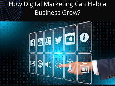 How Digital Marketing Can Help a Business Grow? digital marketing digital marketing agency seo agency seo services seo services in delhi