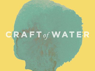 craft of water more