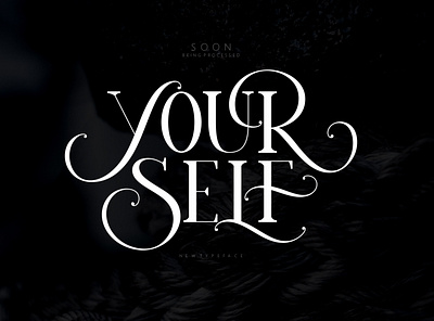 SOON!! YourSelf Typeface beautiful font branding elegant font invitation logo kit luxury font new font script letters typography