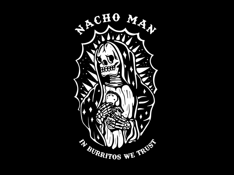 Nacho Man In Burritos We Trust by Pedro Silva Estudio on Dribbble