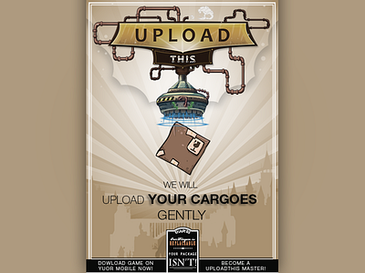 UploadThis poster agitation cargo fun game gamedev poster steampunk uploadthis