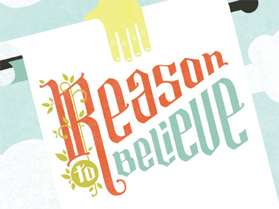 Reason to Believe illustration typography