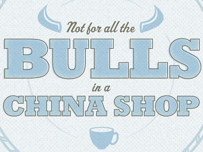 All The Bulls illustration mixed metaphors texture typography