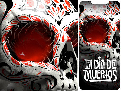 El Dia de Muertos poster 3d calligraphy cinema 4d design dia de muertos handlettering lettering poster redshift
