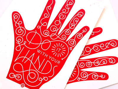 Do It With Your Hands hand lettering line palm pinterest red screen print sxsw