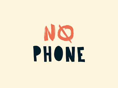 No Phone illustration lettering