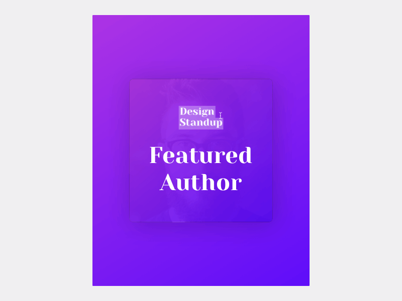 Card Animation: Featured Author animation app card card animation cards depth design design standup hover instagram interaction ios ios app motion podcast principle shadow swipe ui ux