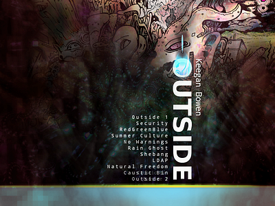 Keegan Bowen "Outside" Album Cover 7.3 album cover illustration music design psychedelic web design