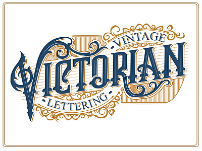 Vintage Victorian Lettering blackletter brown classic custom lettering logotype navy ornament victorian vintage