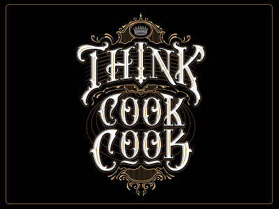 Think Cook Cook Victorian badge blackletter brown classic custom label lettering logotype ornament victorian vintage white