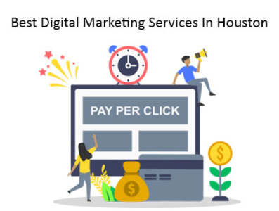 Best Digital Marketing Services In Houston