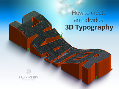 Tutorial - How To Create An Individual 3D Typography 3d generator height map map photoshop plugin skateboard track terrain typography