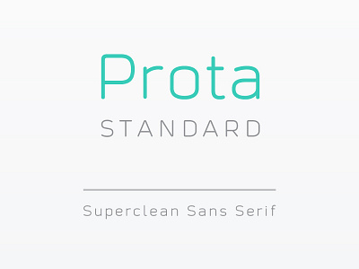 Prota Standard - Superclean Sans Serif Font design font lettering sans sans serif serif type typography