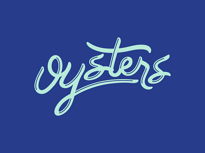 Oysters cursive custom type hand lettered hand type lettering ocean oyster oysters sc script south carolina type typeography vector word mark