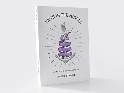 Book Cover Design – 'Faith In The Middle' book book art book cover branding cover cover design design graphics illustration merch merch design