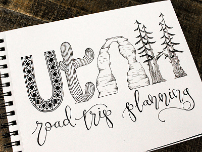 Lettering – Utah adventure arches cacti cactus camping hiking outdoors pine tree road trip utah wanderlust