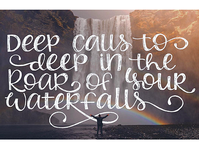 Waterfalls bible verse hand lettering lettering quote rainbow roar sketch texture verse waterfall