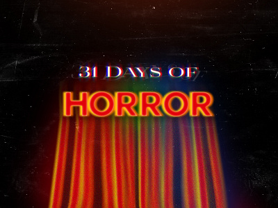 31 Days of Horror