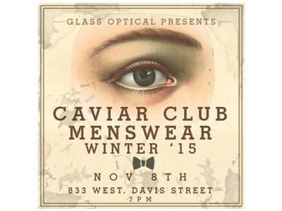 Flyer for Caviar Club Menswear Event 2 bowtie caviar mens fashion menswear