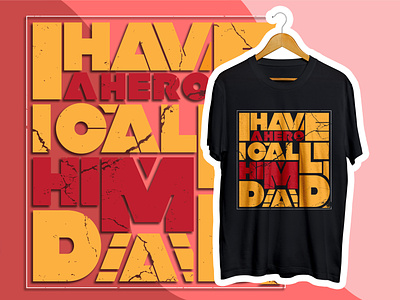 Fathers Day Typography T Shirt Design
