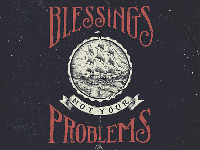 Count Your Blessings Dribbble badge illustration nautical ocean pen and ink sea sevenly ship