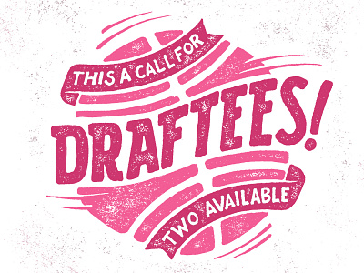 Call For Draftees