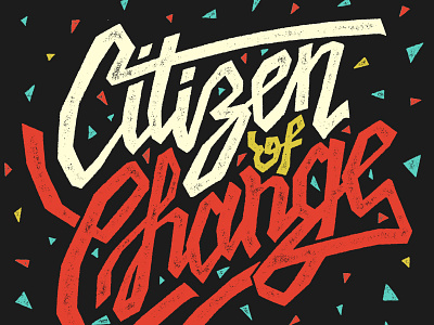 Citizen Of Change illustration lettering sevenly typography