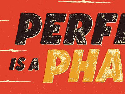 Perf... Is A Pha... hand drawn type lettering sharpie typography